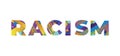 Racism Concept Retro Colorful Word Art Illustration
