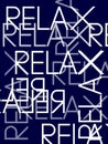 Word relax with blue background ideal image to feel calm at work.
