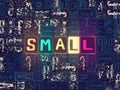 The word Small as neon glowing unique typeset symbols, luminous letters small