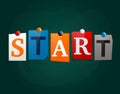 The word Start made from newspaper letters attached to a blackboard or noticeboard with magnets. Vector.