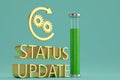 The word status update and gear wheel with arrow on blue background. 3D illustration.