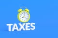 Word taxes near alarm clock on blue background. The concept of paying the tax. Payment time Royalty Free Stock Photo