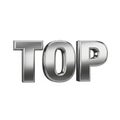 Metallic Silver 3D Rendered Word TOP on a White Background text lettering Royalty Free Stock Photo