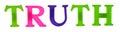 Word ttuth is lined with multicolored plastic letters on magnets Royalty Free Stock Photo