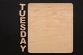 Word Tuesday with blank wooden board