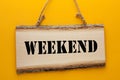 Text Weekend Concept Royalty Free Stock Photo