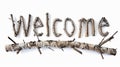 The word Welcome isolated on white background made in Birch Twig Letters style. Royalty Free Stock Photo