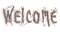 The word Welcome isolated on white background made in Willow Twig Letters style. Royalty Free Stock Photo