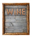 Word wine shaped by corks over wooden frame Royalty Free Stock Photo