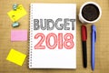 Word, writing Budget 2018. Business concept for Household budgeting accounting planning Written on notepad note paper background w Royalty Free Stock Photo