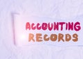 Word writing text Accounting Records. Business concept for Manual or computerized records of assets and liabilities Cardboard