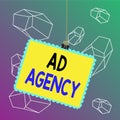 Word writing text Ad Agency. Business concept for business dedicated to creating planning and handling advertising Stamp
