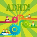 Word writing text Adhd. Business concept for Learning made easier for children teaching no more a difficult task Cog