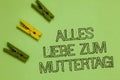 Word writing text Alles Liebe Zum Muttertag. Business concept for Happy Mothers Day Love Good wishes Affection Outline words green