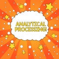 Word writing text Analytical Processing. Business concept for easily View Write Reports Data Mining and Discovery Blank