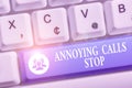 Word writing text Annoying Calls Stop. Business concept for Prevent spam phones Blacklisting numbers Angry caller White