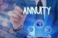 Word writing text Annuity. Business concept for fixed sum of money paid to someone each year Series of payments Elements of this Royalty Free Stock Photo