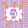 Word writing text April Fool S Day. Business concept for Practical jokes humor pranks Celebration funny foolish