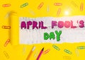 Word writing text April Fool S Day. Business concept for Practical jokes humor pranks Celebration funny foolish