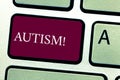 Word writing text Autism. Business concept for Autism Awareness conducted by social committee around the globe Keyboard Royalty Free Stock Photo