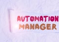 Word writing text Automation Manager. Business concept for eliminate repetiative tasks across your customer base Cardboard which