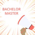 Word writing text Bachelor Master. Business concept for An advanced degree completed after bachelor s is degree Hand