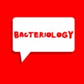 Word writing text Bacteriology. Business concept for Branch of microbiology dealing with bacteria and their uses Royalty Free Stock Photo