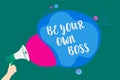 Word writing text Be Your Own Boss. Business concept for Entrepreneurship Start business Independence Self-employed Convey message Royalty Free Stock Photo