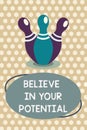 Word writing text Believe In Your Potential. Business concept for Belief in YourselfUnleash your Possibilities Royalty Free Stock Photo