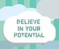 Word writing text Believe In Your Potential. Business concept for Belief in YourselfUnleash your Possibilities Royalty Free Stock Photo