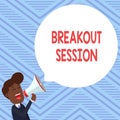 Word writing text Breakout Session. Business concept for workshop discussion or presentation on specific topic Young Man