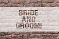 Word writing text Bride And Groom. Business concept for Man and woanalysis who are about to get married Main couple