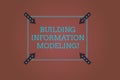 Word writing text Building Information Modeling. Business concept for an intelligent 3D modelbased process Square Outline with Royalty Free Stock Photo