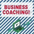 Word writing text Business Coaching. Business concept for providing support and occasional advice to an individual Color