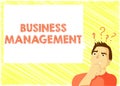 Word writing text Business Management. Business concept for Overseeing Supervising Coordinating Business Operations