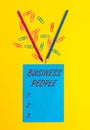 Word writing text Business People. Business concept for People who work in business especially at an executive level