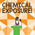 Word writing text Chemical Exposure. Business concept for Touching, breathing, eating or drinking harmful chemicals