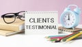 Word writing text Client Testimonials. Business concept for Written Declaration Certifying persons Royalty Free Stock Photo
