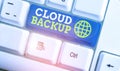 Word writing text Cloud Backup. Business concept for enable customers to remotely access the provider s is services