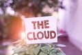 Word writing text The Cloud. Business concept for Programs used in Storing Accessing data over the internet Plain empty Royalty Free Stock Photo