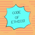 Word writing text Code Of Ethics. Business concept for Moral Rules Ethical Integrity Honesty Good procedure Blank Color