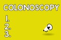 Word writing text Colonoscopy. Business concept for Endoscopic examination of the large bowel Colon diagnosis