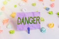 Word writing text Danger. Business concept for the possibility of something unwelcome or unpleasant happening Colored