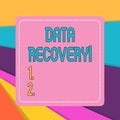 Word writing text Data Recovery. Business concept for process of salvaging inaccessible lost or corrupted data.