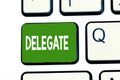 Word writing text Delegate. Business concept for demonstrating sent or authorized represent others particular conference