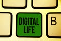 Word writing text Digital Life. Business concept for Living in a world interconnected through Internet Multimedia Keyboard green k