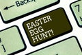 Word writing text Easter Egg Hunt. Business concept for Searching special season treats presents spring tradition