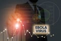 Word writing text Ebola Virus. Business concept for a viral hemorrhagic fever of huanalysiss and other primates.