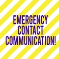 Word writing text Emergency Contact Communication. Business concept for Notification system or plans during crisis Diagonal