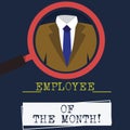 Word writing text Employee Of The Month. Business concept for Reward Prize recognition for hard good excellent job